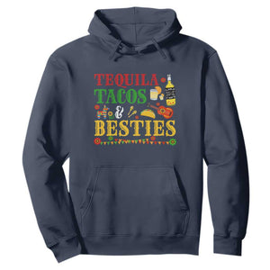 Tequila Tacos And Besties Hoodie Funny Mexican Fiesta Cinco De Mayo TS11 Navy Print Your Wear