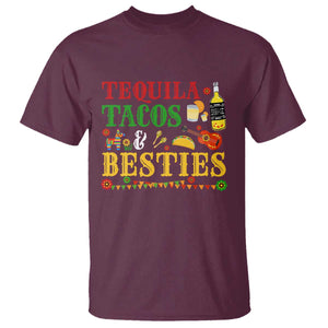 Tequila Tacos And Besties T Shirt Funny Mexican Fiesta Cinco De Mayo TS11 Maroon Print Your Wear