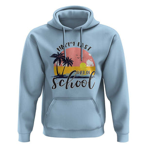 Graduation Hoodie Happy Last Day Of School Teacher Student Summer Vacation TS11 Light Blue Print Your Wear