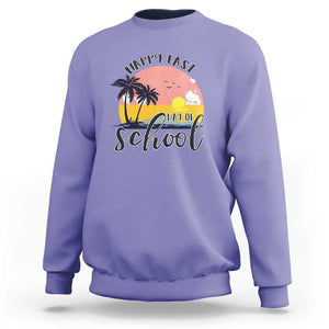 Graduation Sweatshirt Happy Last Day Of School Teacher Student Summer Vacation TS11 Violet Print Your Wear