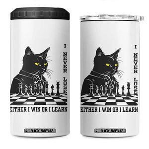 Chess Lover 4 in 1 Can Cooler Tumbler I Never Lose Either I Win Or I Learn Elegant Cool Cat