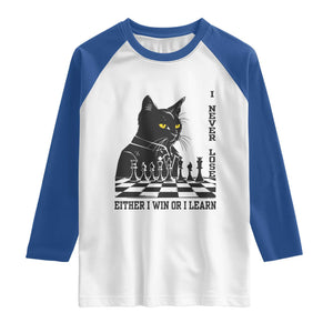Chess Lover Raglan Shirt I Never Lose Either I Win Or I Learn Elegant Cool Cat