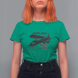 Funny Biplane T Shirt For Women Airplane Mode On Flying Pilots TS11 Irish Green Print Your Wear