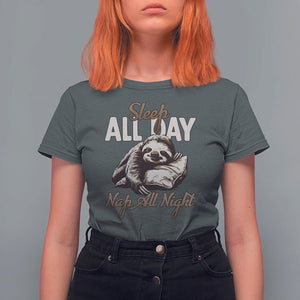 Funny Sloth T Shirt For Women Sleep All Day Nap All Night Sleep Napping Cute TS11 Dark Heather Print Your Wear
