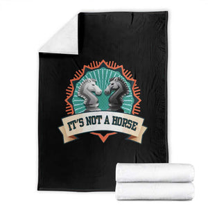 Funny Chess Lover Throw Blanket It's Not A Horse Knight Horse