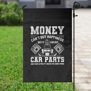 Funny Car Mechanic Gag Garden Flag Money Cant Buy Happiness But It Can Buy Car Parts TS11 Print Your Wear