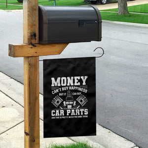 Funny Car Mechanic Gag Garden Flag Money Cant Buy Happiness But It Can Buy Car Parts TS11 Print Your Wear