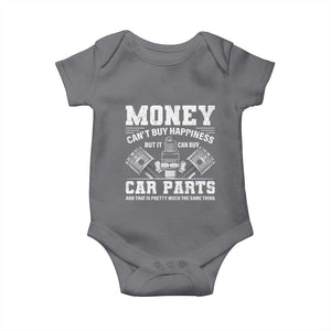 Funny Car Mechanic Gag Baby Onesie Money Cant Buy Happiness But It Can Buy Car Parts TS11 Charcoal Print Your Wear