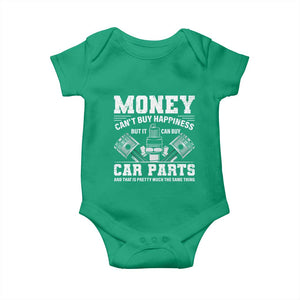 Funny Car Mechanic Gag Baby Onesie Money Cant Buy Happiness But It Can Buy Car Parts TS11 Irish Green Print Your Wear