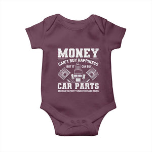Funny Car Mechanic Gag Baby Onesie Money Cant Buy Happiness But It Can Buy Car Parts TS11 Maroon Print Your Wear