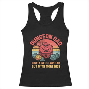 Dungeon Dad Like A Regular Dad But With More Dice Racerback Tank Top RPG Father Gamer TS11 Black Print Your Wear