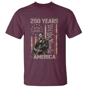 Abraham Lincoln Playing Guitar 4th July 250 Years America T Shirt TS11 Maroon Print Your Wear