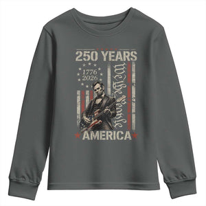 Abraham Lincoln Playing Guitar 4th July 250 Years America Youth Sweatshirt TS11 Dark Heather Print Your Wear