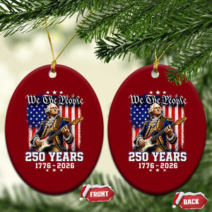 George Washington Playing Guitar 250th Anniversary USA Ceramic Ornament We The People 250 Years 1776 2026