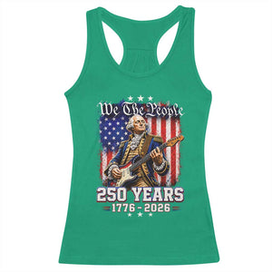 George Washington Playing Guitar 250th Anniversary USA Racerback Tank Top We The People 250 Years 1776 2026