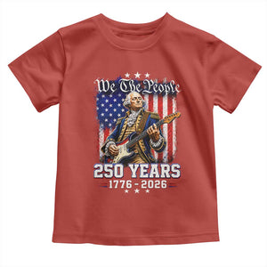 George Washington Playing Guitar 250th Anniversary USA Toddler T Shirt We The People 250 Years 1776 2026