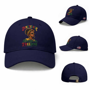 Juneteenth Rooted In Freedom Since 1865 Baseball Cap Black Women African American TS11 Baseball Cap Universal Fit Dark Blue Print Your Wear