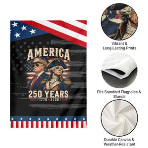 250th Anniversary USA George Washington and US Nations Leader Patriotic Garden Flag America 250 Years 1776 2026