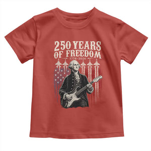George Washington Playing Guitar 250 Years of Freedom Toddler T Shirt