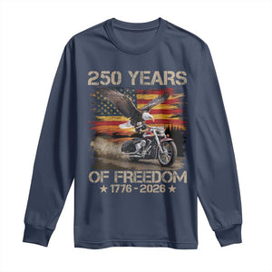 250 Years Of Freedom Patriotic Biker US Flag Motorcycle Lover Long Sleeve Shirt