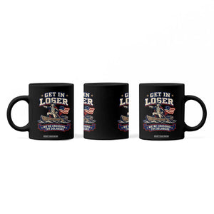 Get In Loser We Are Crossing The Delaware Coffee Mug Funny George Washington Patriotic 4th of July TS11 Print Your Wear