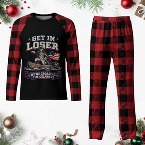 Get In Loser We Are Crossing The Delaware Plaid Pajama Set Funny George Washington Patriotic 4th of July TS11 Buffalo Plaid Print Your Wear