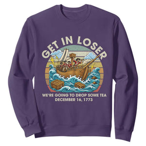 Get in Loser We're Going to Drop Some Tea Sweatshirt Funny 4th of July TS11 Purple Print Your Wear