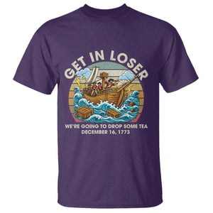 Get in Loser We're Going to Drop Some Tea T Shirt Funny 4th of July TS11 Purple Print Your Wear