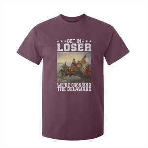 Get In Loser We Are Crossing The Delaware T Shirt For Kid Funny George Washington 4th Of July Artwork