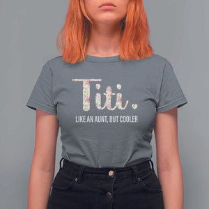 Funny Auntie T Shirt For Women Like An Aunt But Cooler Flower TS11 Charcoal Print Your Wear