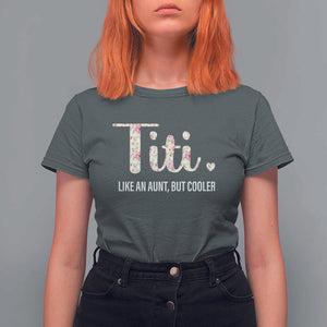 Funny Auntie T Shirt For Women Like An Aunt But Cooler Flower TS11 Dark Heather Print Your Wear