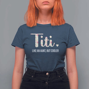 Funny Auntie T Shirt For Women Like An Aunt But Cooler Flower TS11 Navy Print Your Wear