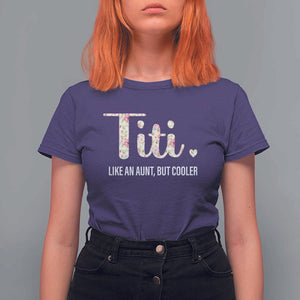 Funny Auntie T Shirt For Women Like An Aunt But Cooler Flower TS11 Purple Print Your Wear