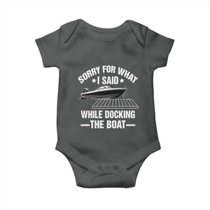 Funny Sorry For What I Said While Docking The Boat Baby Onesie Boat Captain TS11 Dark Heather Print Your Wear