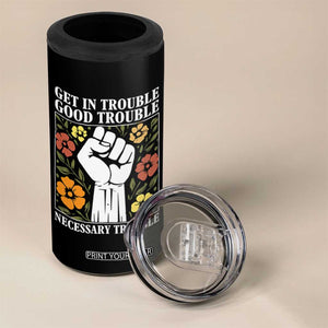 John Lewis Quote 4 in 1 Can Cooler Tumbler Get In Good Necessary Trouble Civil Rights Handfist TS11 Print Your Wear
