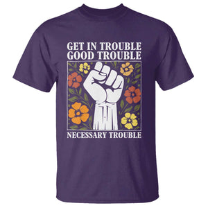 John Lewis Quote T Shirt Get In Good Necessary Trouble Civil Rights Handfist TS11 Purple Print Your Wear