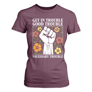 John Lewis Quote T Shirt For Women Get In Good Necessary Trouble Civil Rights Handfist TS11 Maroon Print Your Wear