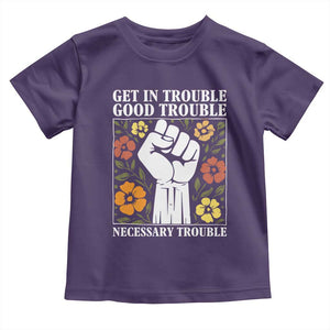 John Lewis Quote Toddler T Shirt Get In Good Necessary Trouble Civil Rights Handfist TS11 Purple Print Your Wear