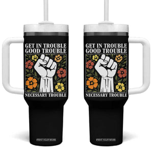 John Lewis Quote Tumbler With Handle Get In Good Necessary Trouble Civil Rights Handfist TS11 One Size: 40 oz Black Print Your Wear