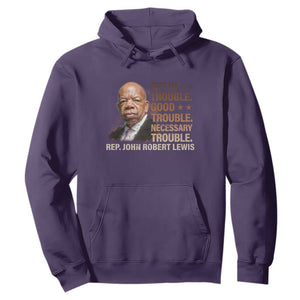 Rep John Lewis Hoodie Get In Good Necessary Trouble Social Justice TS11 Purple Print Your Wear