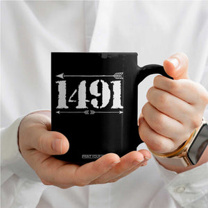 Proud Native American 1491 Indigenous People Day Coffee Mug TS11 Print Your Wear