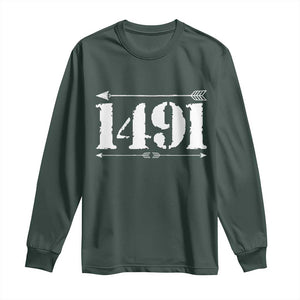 Proud Native American 1491 Indigenous People Day Long Sleeve Shirt TS11 Dark Forest Green Print Your Wear