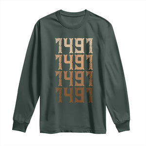 Proud Native American 1491 Pre Columbus Indigenous People Day Long Sleeve Shirt TS11 Dark Forest Green Print Your Wear