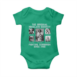 The Original Homeland Security Fighting Terrorism Since 1492 Baby Onesie Native American TS11 Irish Green Print Your Wear