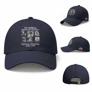 The Original Homeland Security Fighting Terrorism Since 1492 Baseball Cap Native American