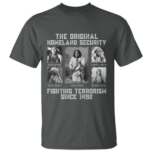 The Original Homeland Security Fighting Terrorism Since 1492 T Shirt Native American TS11 Dark Heather Print Your Wear