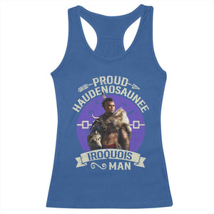 Proud Haudenosaunee Iroquois Man Racerback Tank Top Mohawk Tribe Native American TS11 Royal Blue Print Your Wear