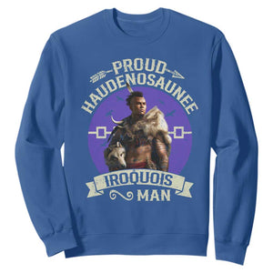 Proud Haudenosaunee Iroquois Man Sweatshirt Mohawk Tribe Native American TS11 Royal Blue Print Your Wear