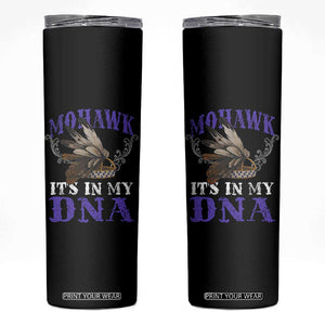 Mohawk It's In My DNA Skinny Tumbler Native American Pride Mohawk Gustoweh TS11 Black Print Your Wear