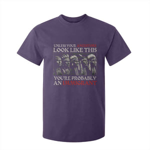 Unless Your Ancestors Look Like This You're Probably An Immigrant T Shirt For Kid Native American Indian TS11 Purple Print Your Wear